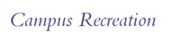 Campus Recreation 